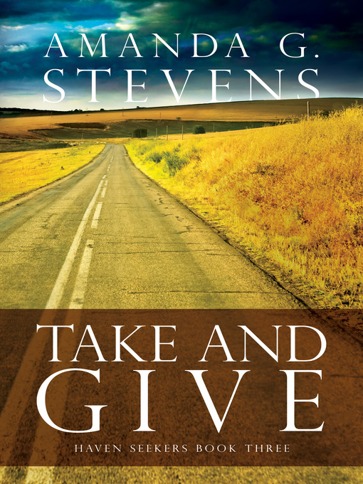 Title details for Take and Give by Amanda G. Stevens - Available